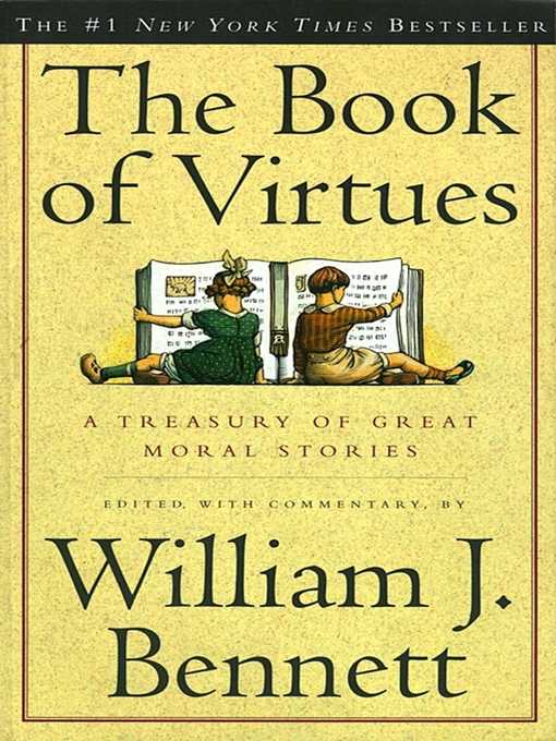 Title details for The Book of Virtues by William J. Bennett - Available